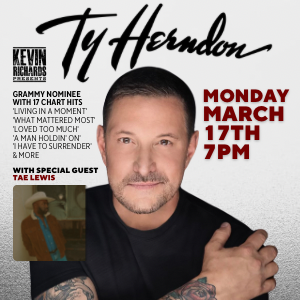 Ty Herndon with Special Guest Tae Lewis